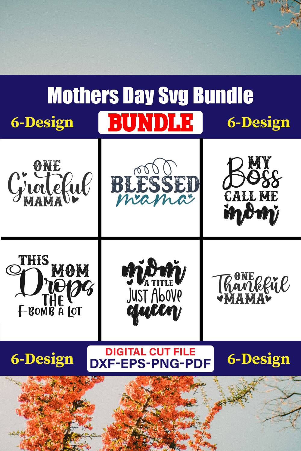 Mothers Day SVG Bundle, Mom life svg, Mama svg, Funny Mom Svg, Blessed mama svg, Mom of boys girls svg-Vol-77 pinterest preview image.