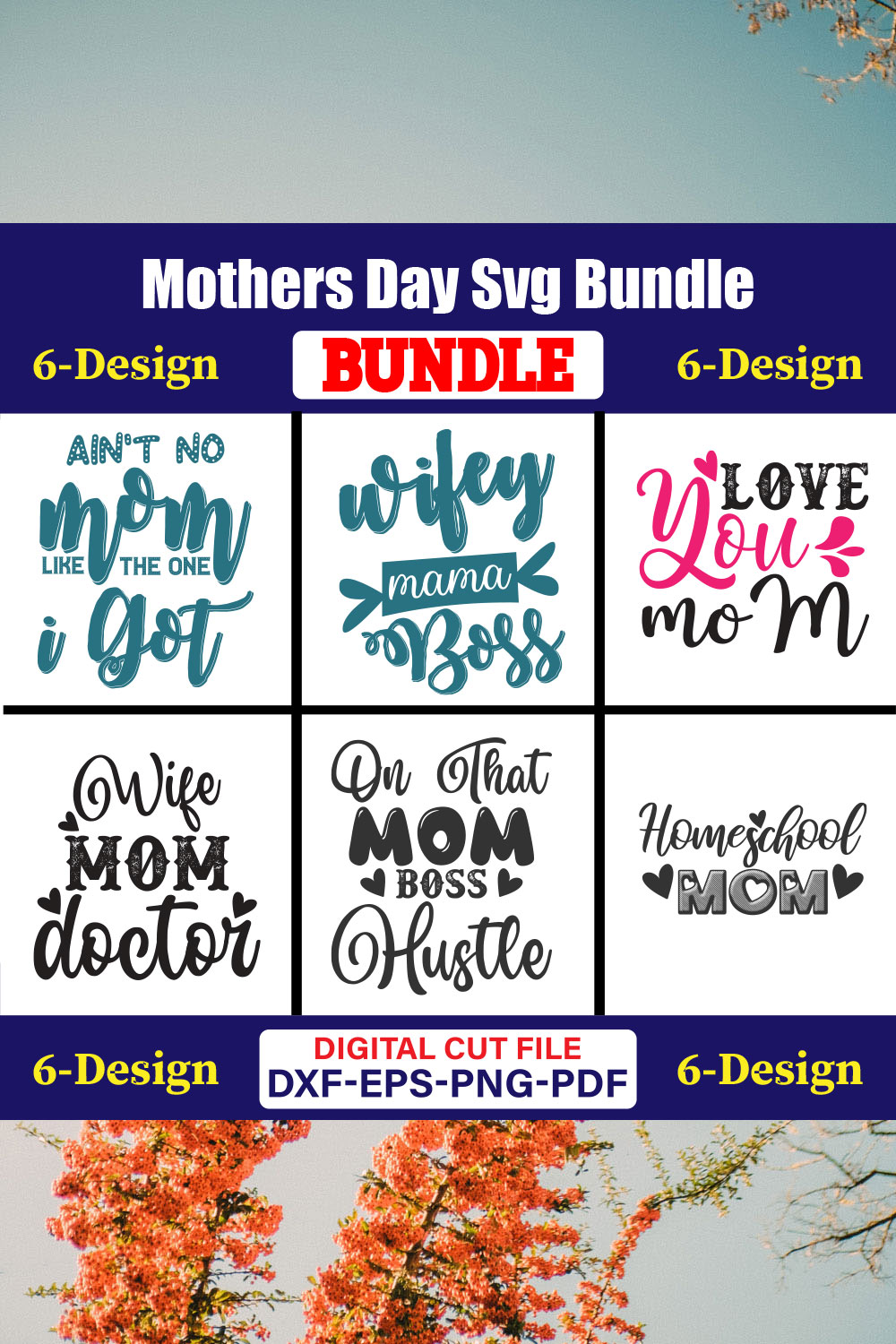 Mothers Day SVG Bundle, Mom life svg, Mama svg, Funny Mom Svg, Blessed mama svg, Mom of boys girls svg-Vol-60 pinterest preview image.