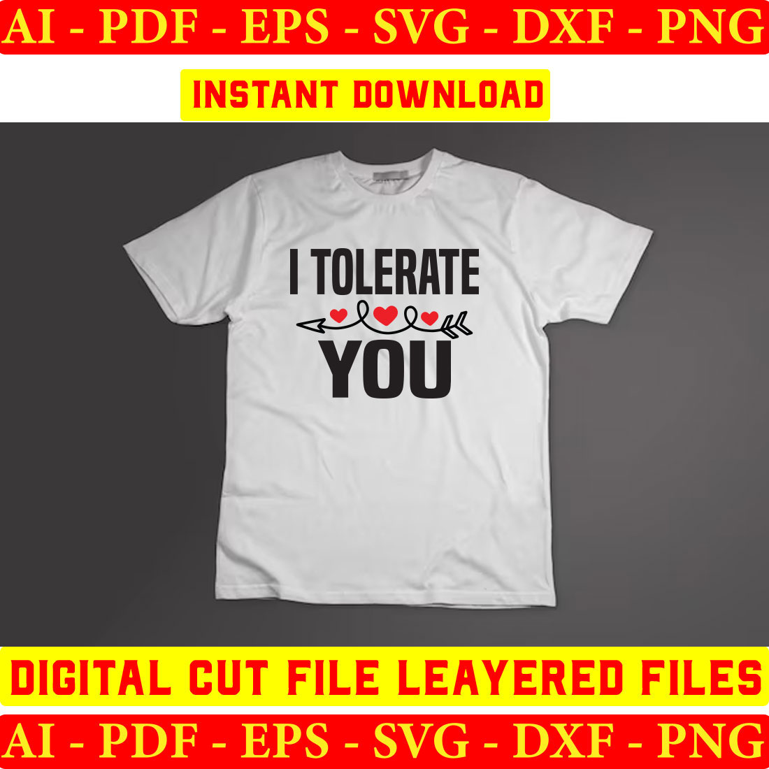 White t - shirt with the words i tolerate you on it.