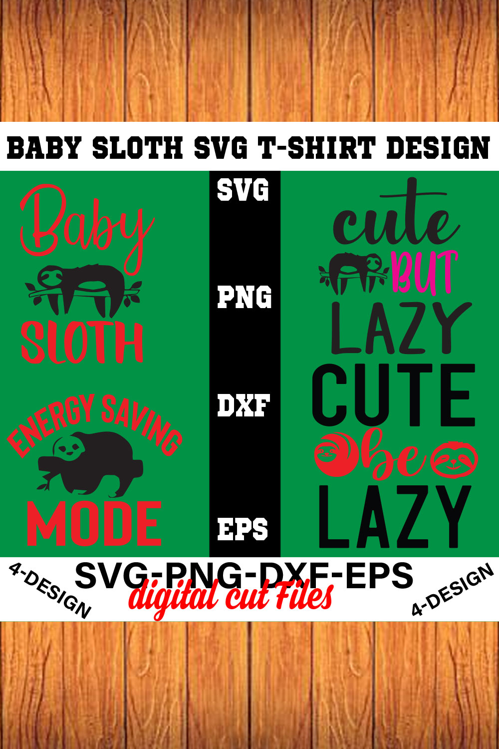 baby sloth SVG t-shirt design bundle sloth quotes svg, svg for cricut, cute sloth svg, Volume-01 pinterest preview image.