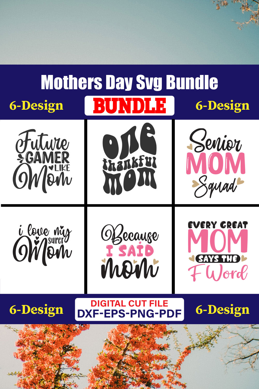 Mothers Day SVG Bundle, Mom life svg, Mama svg, Funny Mom Svg, Blessed mama svg, Mom of boys girls svg-Vol-65 pinterest preview image.