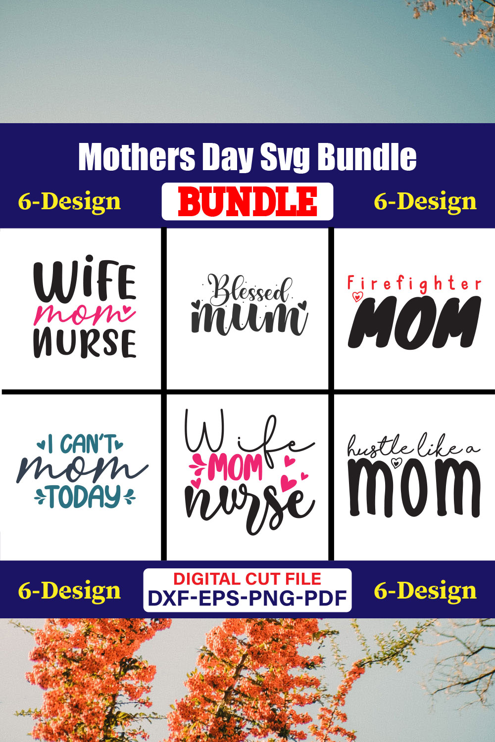 Mothers Day SVG Bundle, Mom life svg, Mama svg, Funny Mom Svg, Blessed mama svg, Mom of boys girls svg-Vol-106 pinterest preview image.