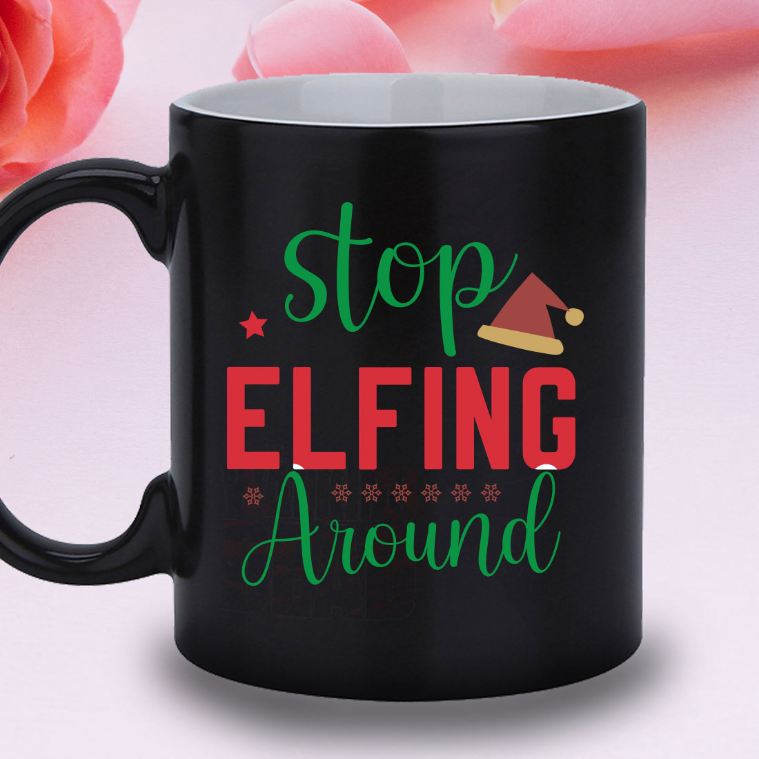 Black coffee mug with the words stop elfing around.