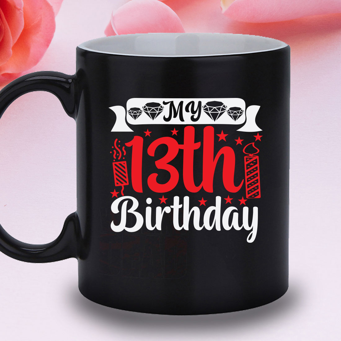 Black coffee mug with the words my 13th birthday on it.