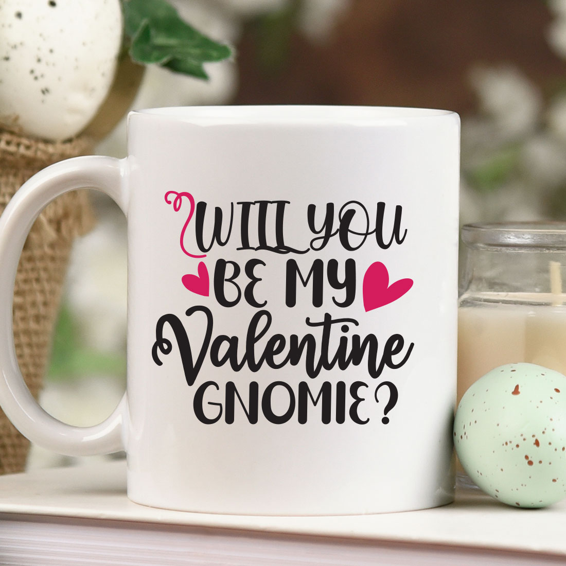 Coffee mug that says will you be my valentine gnome?.