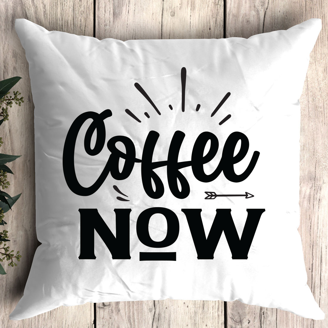 White pillow with the words coffee now on it.