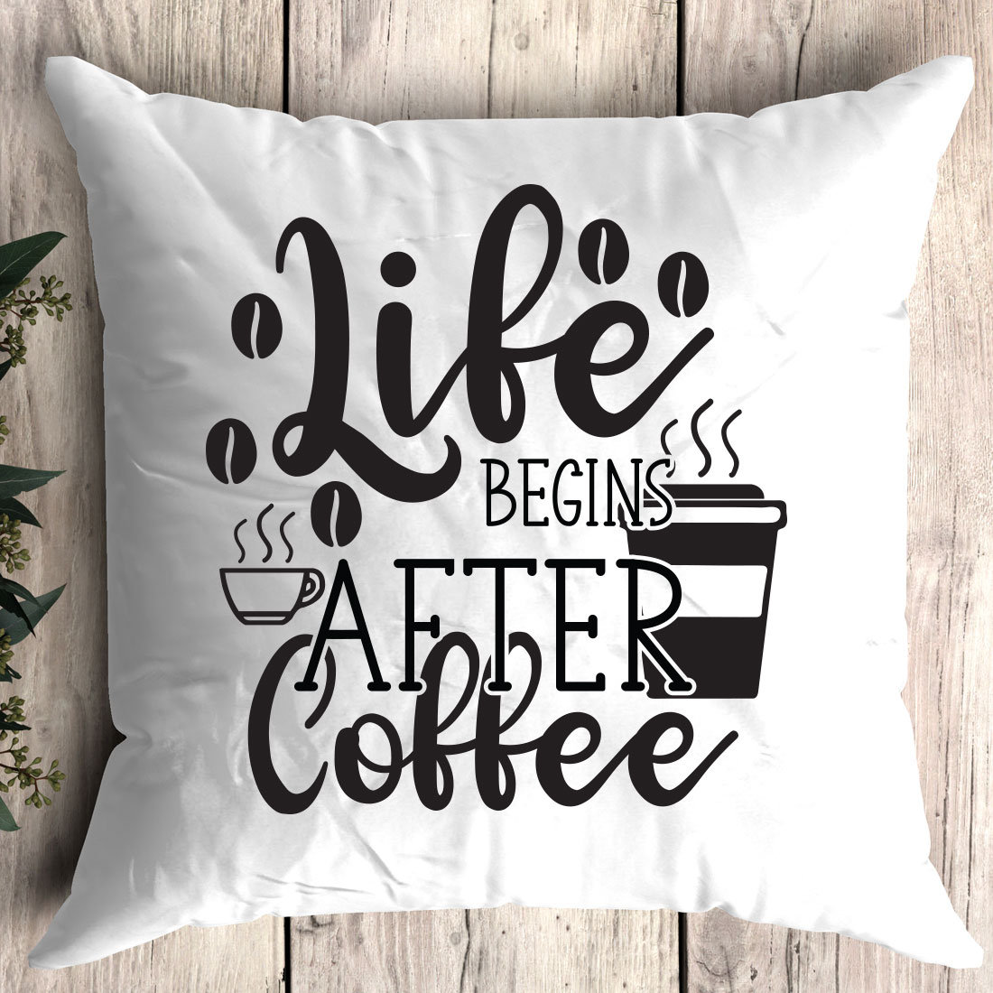 Pillow that says life begins after coffee.