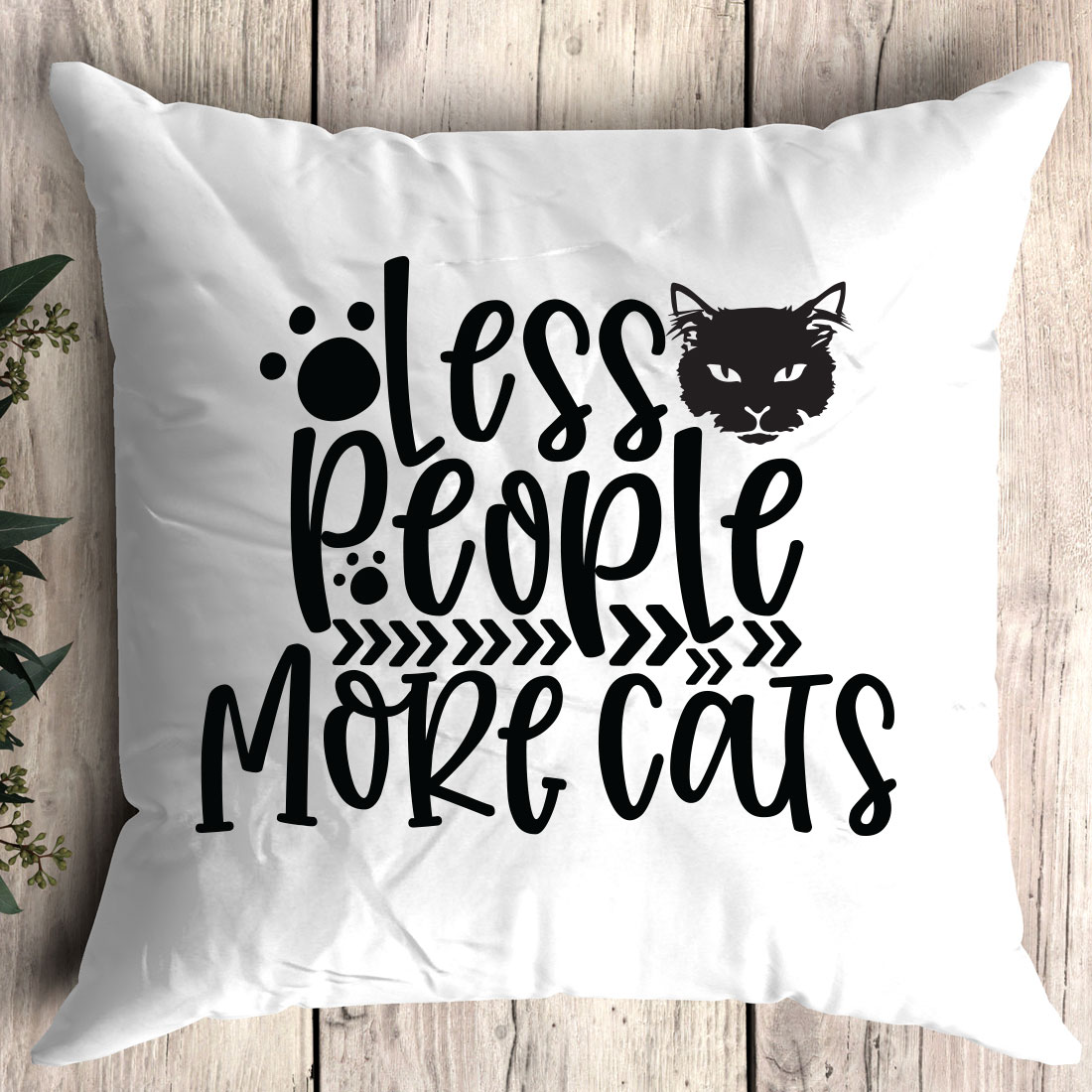 Pillow that says less people more cats.