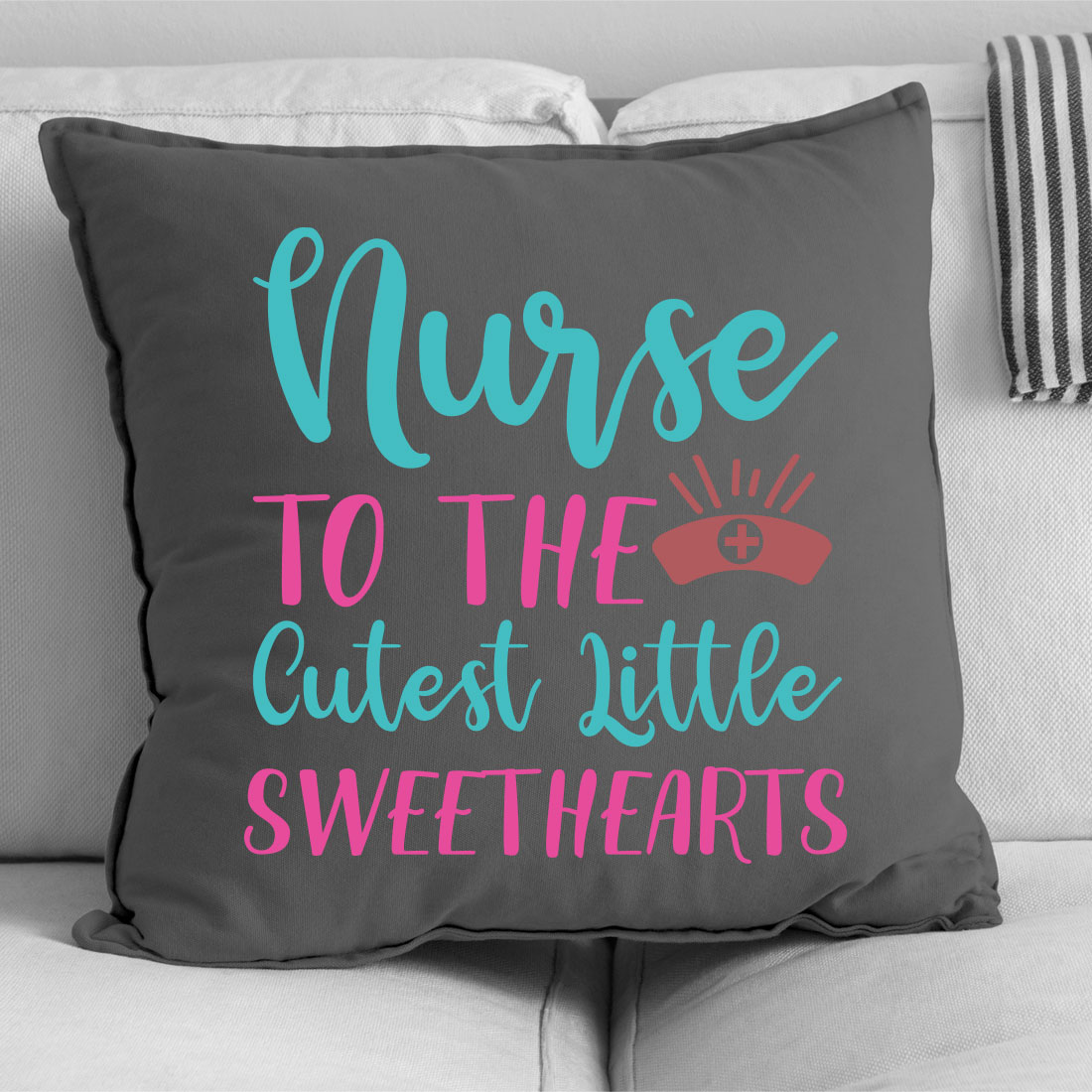 Pillow that says nurse to the cutest little sweethearts.