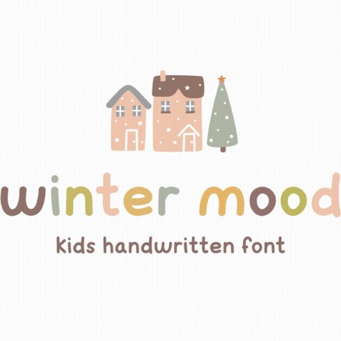 Winter mood | Kids font cover image.