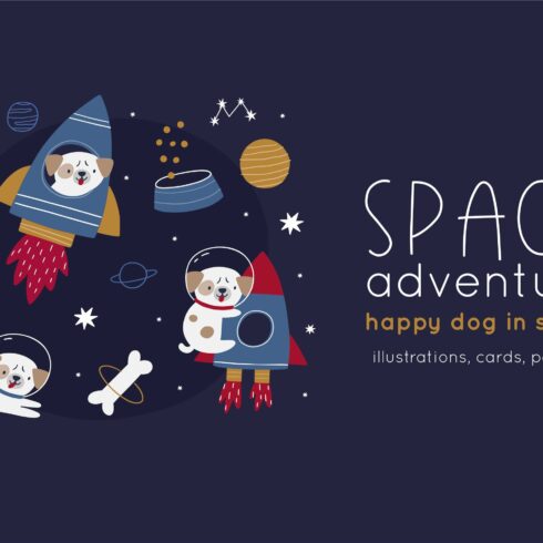 Space adventure - happy dog in space cover image.