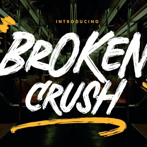 Broken Crush - Brush Font cover image.