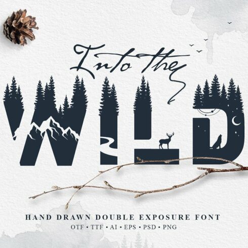 Into The Wild. Double Exposure Font cover image.