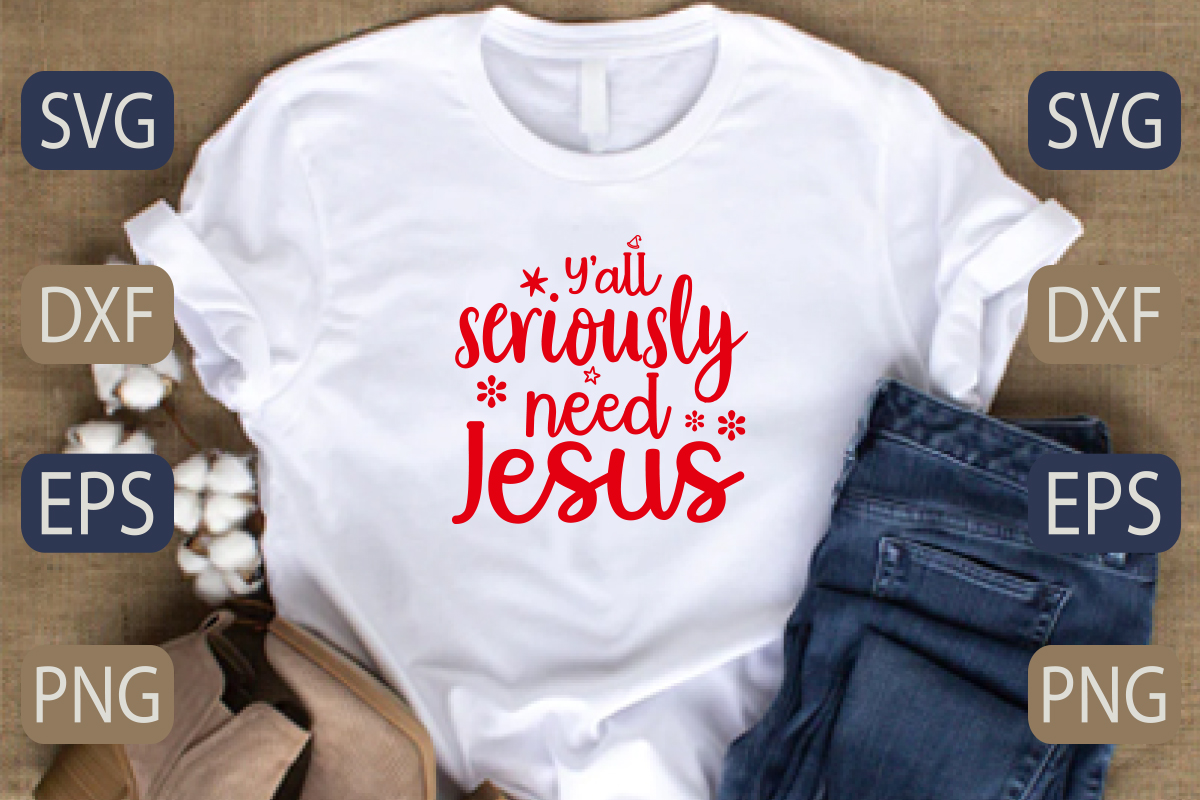 T - shirt that says you'll seriously need jesus.