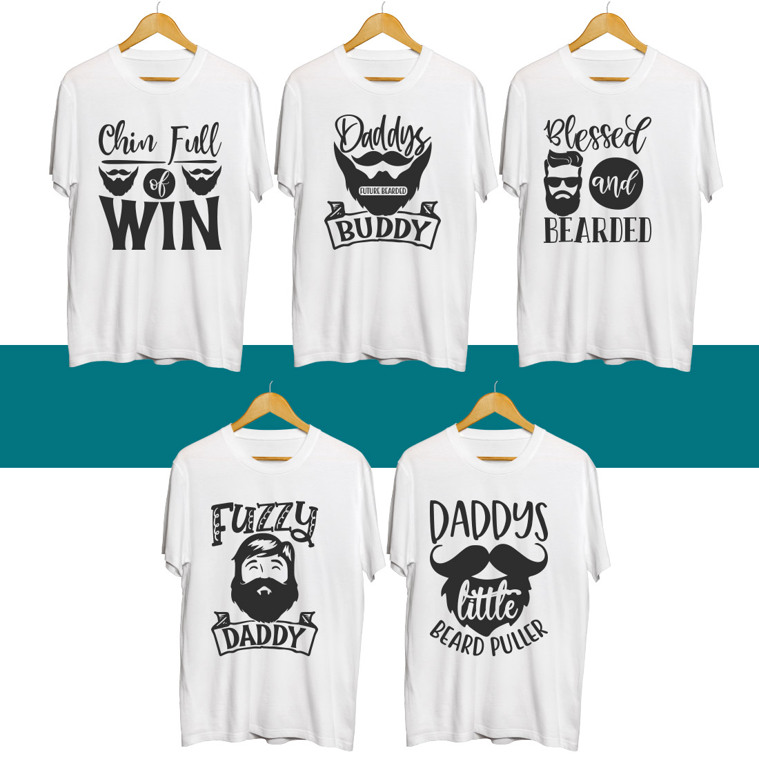 Four shirts with the words daddy's beard and mustaches on them.