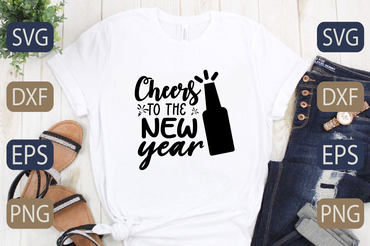 T - shirt that says cheers to the new year.