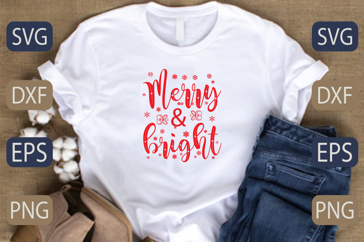 T - shirt with the words merry and bright on it.