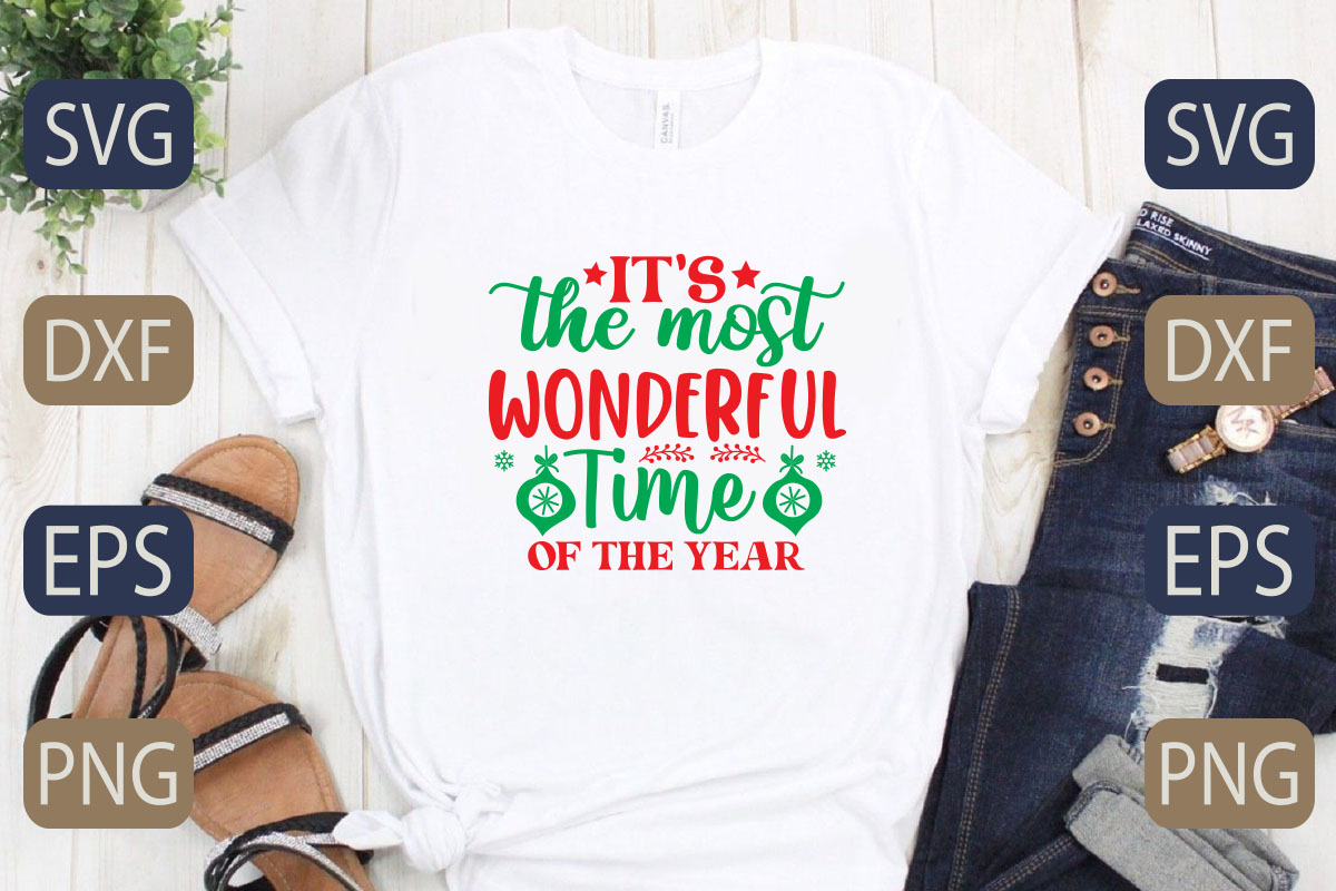 T - shirt that says it's the most wonderful time of the year.