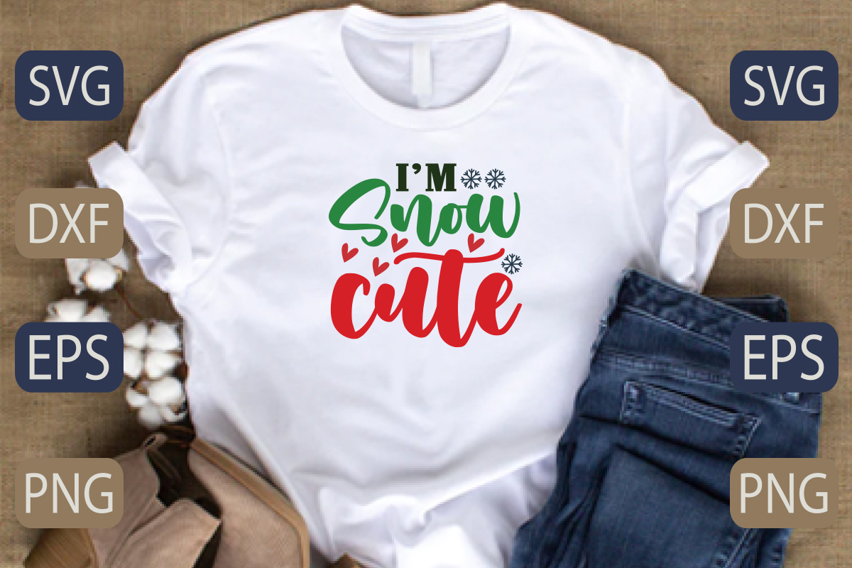 T - shirt that says i'm snow cute.