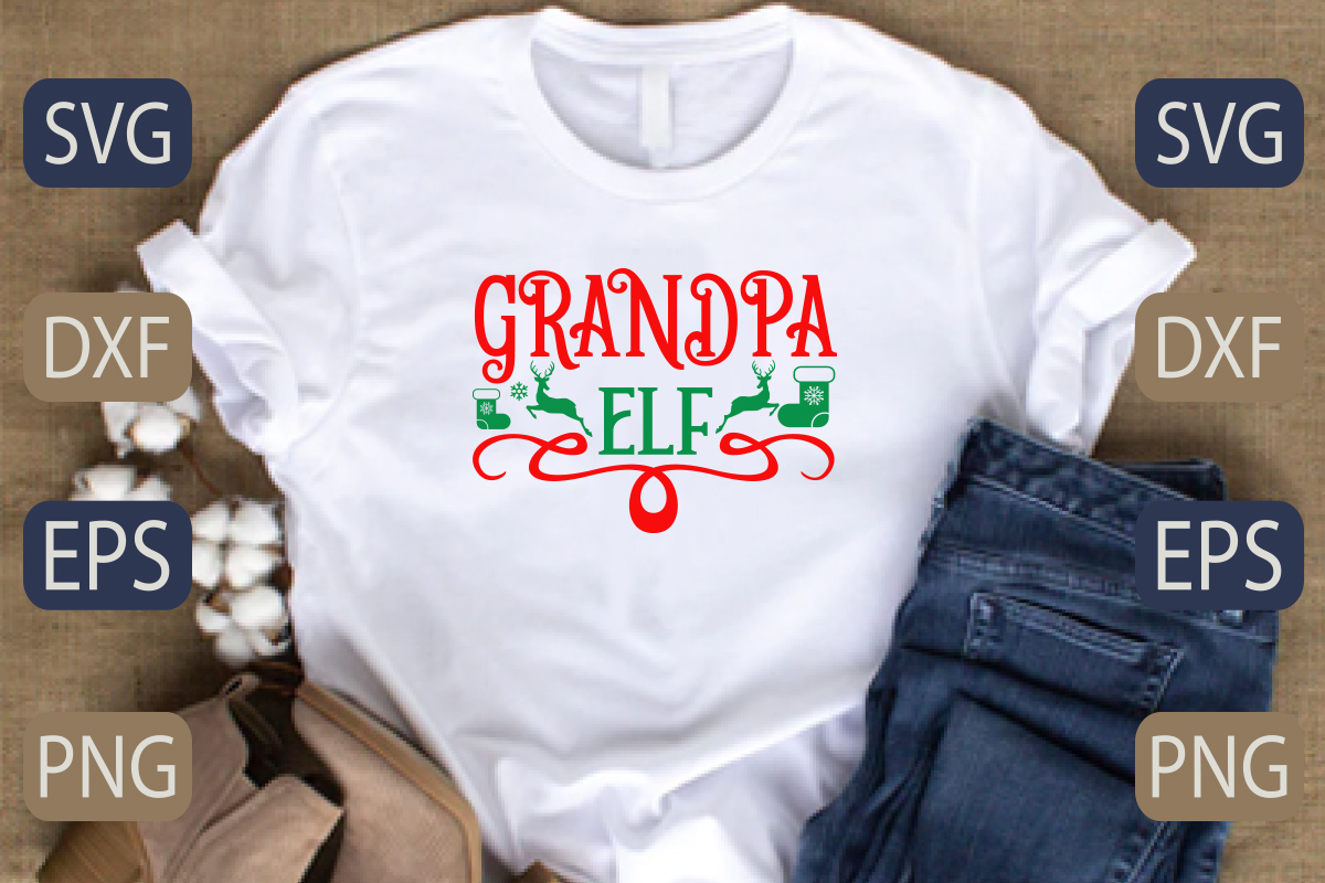 T - shirt with the words grandpa elf on it.