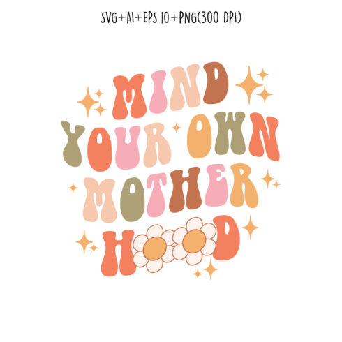 mom motherhood quotes mothers day svg design mothers day t-shirt, mom quotes, mothers day quotes for t-shirts, cards, frame artwork, phone cases, bags, mugs, stickers, tumblers, print, etc cover image.