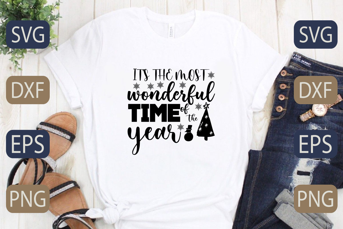 T - shirt that says it's the most wonderful time of the year.