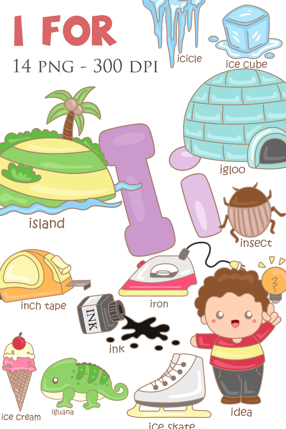 Alphabet I For Vocabulary School Letter Reading Writing Font Study Learning Student Toodler Kids Cartoon Island Inch Tape Ice Cube Ink Ice Skate Idea Iron Ice Cream Insect Igloo Ice Cream Iguana Icicle Illustration Vector Clipart pinterest preview image.