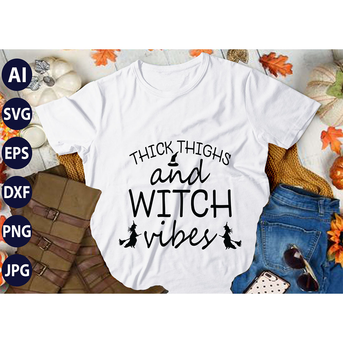 Thick Thighs And Witch Vibes, SVG T-Shirt Design |Happy Halloween & Pumpkin T-Shirt Design | Ai, Svg, Eps, Dxf, Jpeg, Png, Instant download T-Shirt | 100% print-ready Digital vector file preview image.