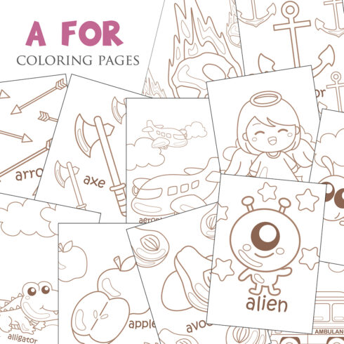 A For Vocabulary School Letter Reading Writing Font Study Learning Student Toodler Kids Angel Avocado Anchor Asteroid Ambulance Apple Alligator Ant Alien Cartoon Coloring Pages for Kids and Adult cover image.