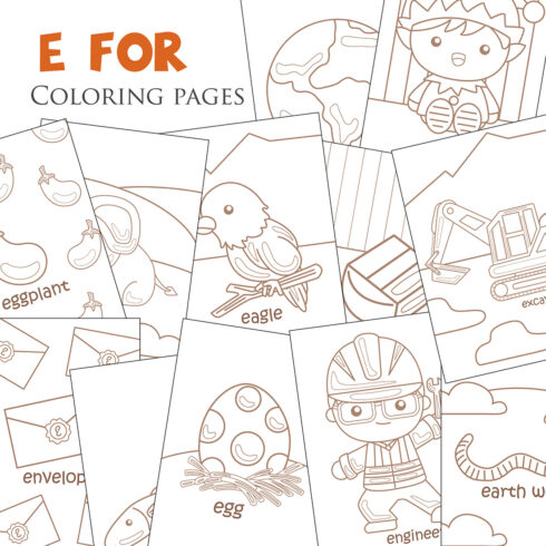 Alphabet E For Vocabulary School Letter Reading Writing Font Study Learning Student Toodler Kids Engineer Elephant Eagle Elf Envelope Excavator Earth Eraser Eggplant Egg Eel Cartoon Coloring for Kids and Adult cover image.