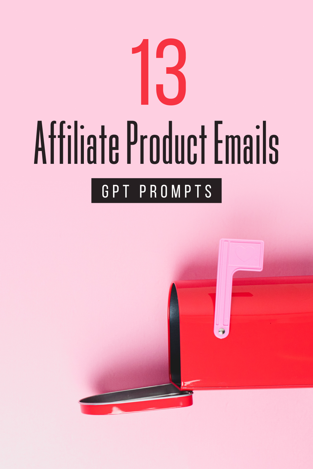13 affiliate product emails gpt prompts 1 950