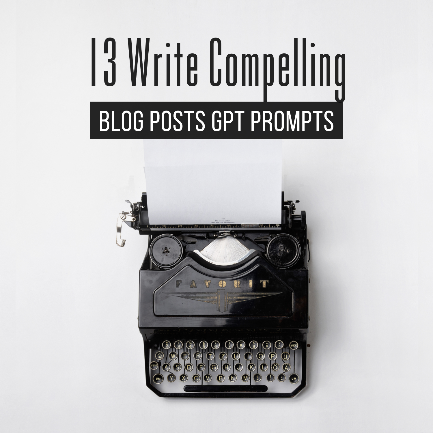 13 write compelling blog posts 860