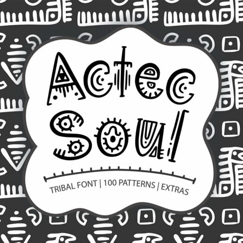 Aztec Soul. Font and 100+ graphics. cover image.