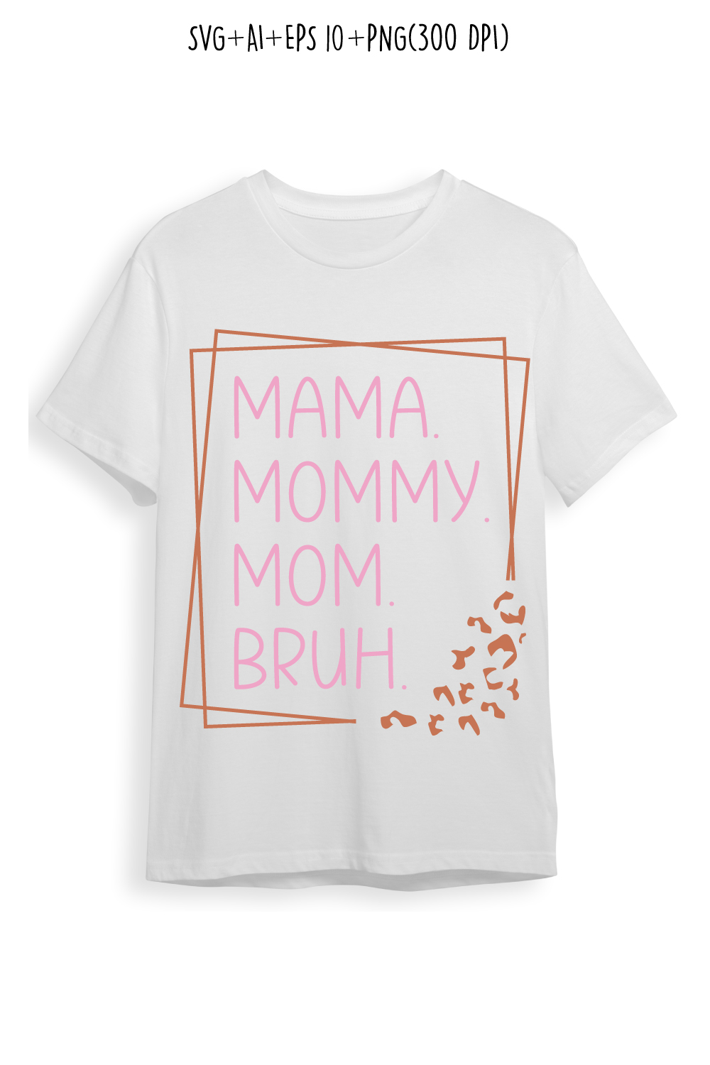 Mama Mommy Mom Bruh mothers day t-shirt design, mom quotes, mothers day quotes for t-shirts, cards, frame artwork, phone cases, bags, mugs, stickers, tumblers, print, etc pinterest preview image.