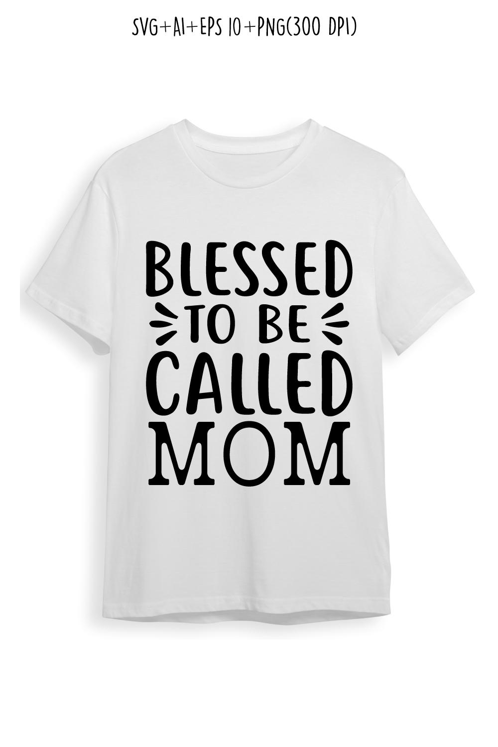 Blessed to be Called Mom mothers day quotes mom svg design for t-shirts, cards, frame artwork, phone cases, bags, mugs, stickers, tumblers, print, etc pinterest preview image.