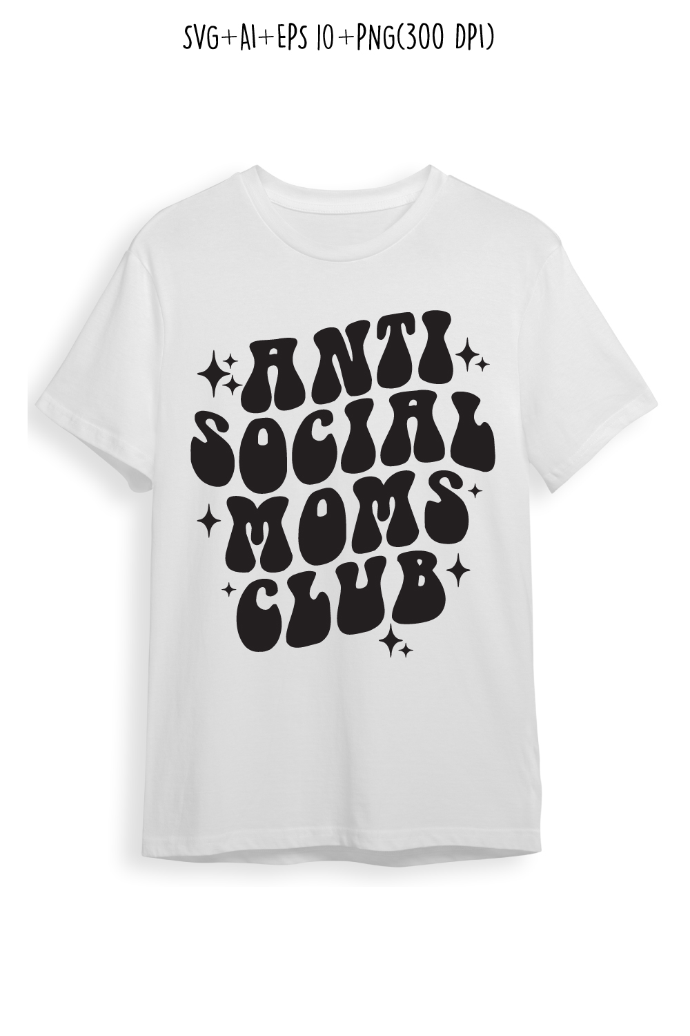 Anti Social Moms Club mothers day quotes mom sublimation svg design for t-shirts, cards, frame artwork, phone cases, bags, mugs, stickers, tumblers, print, etc pinterest preview image.