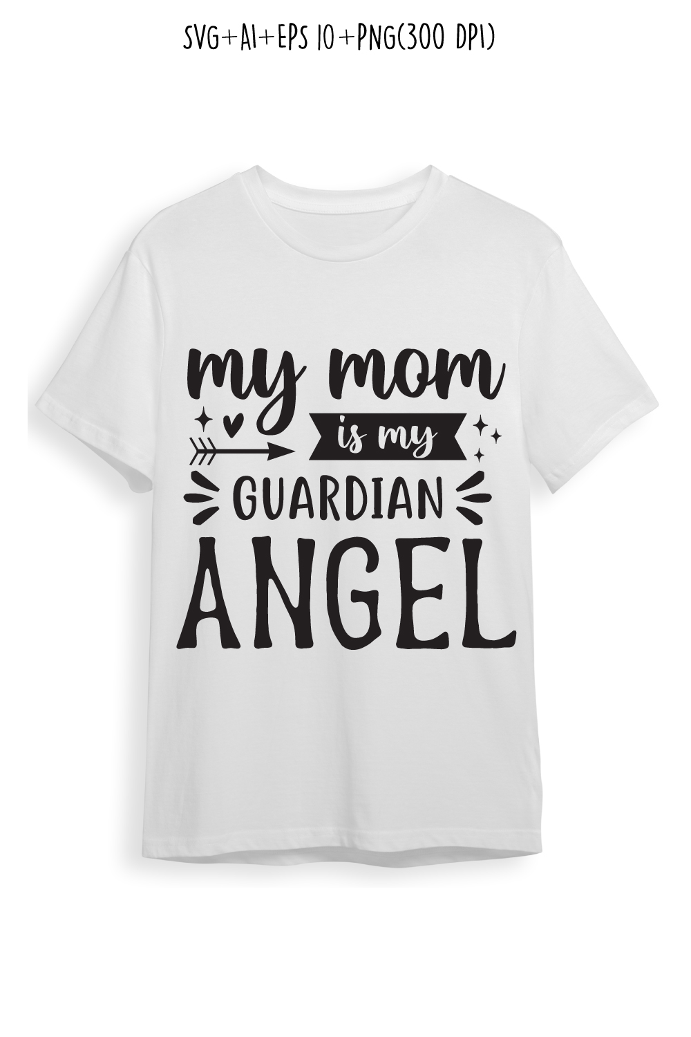 My Mom is My Guardian Angel, mothers day quotes mom svg design for t-shirts, cards, frame artwork, phone cases, bags, mugs, stickers, tumblers, print, etc pinterest preview image.