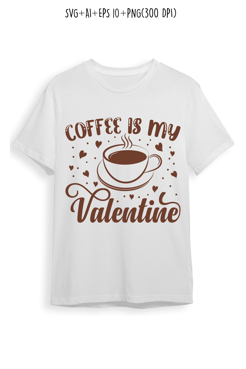 coffee is my valentine coffee typography design for t-shirts, print, templates, logos, mug pinterest preview image.