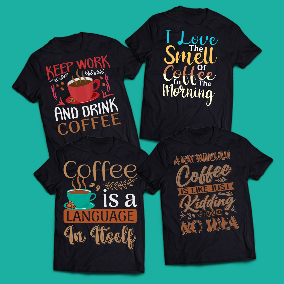 Express Your Love for Coffee with our Bold and Eye-Catching T-Shirt Designs preview image.