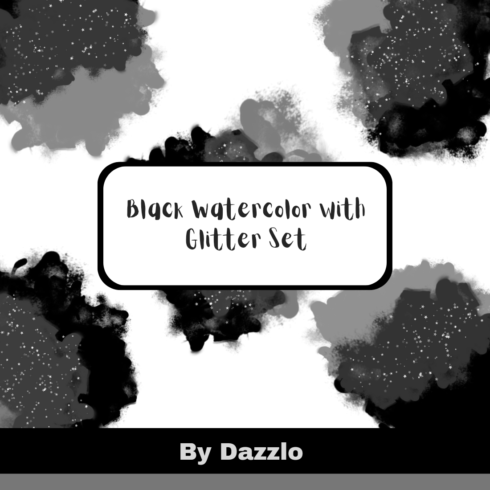 Black Watercolor Strokes with Glitter Set cover image.