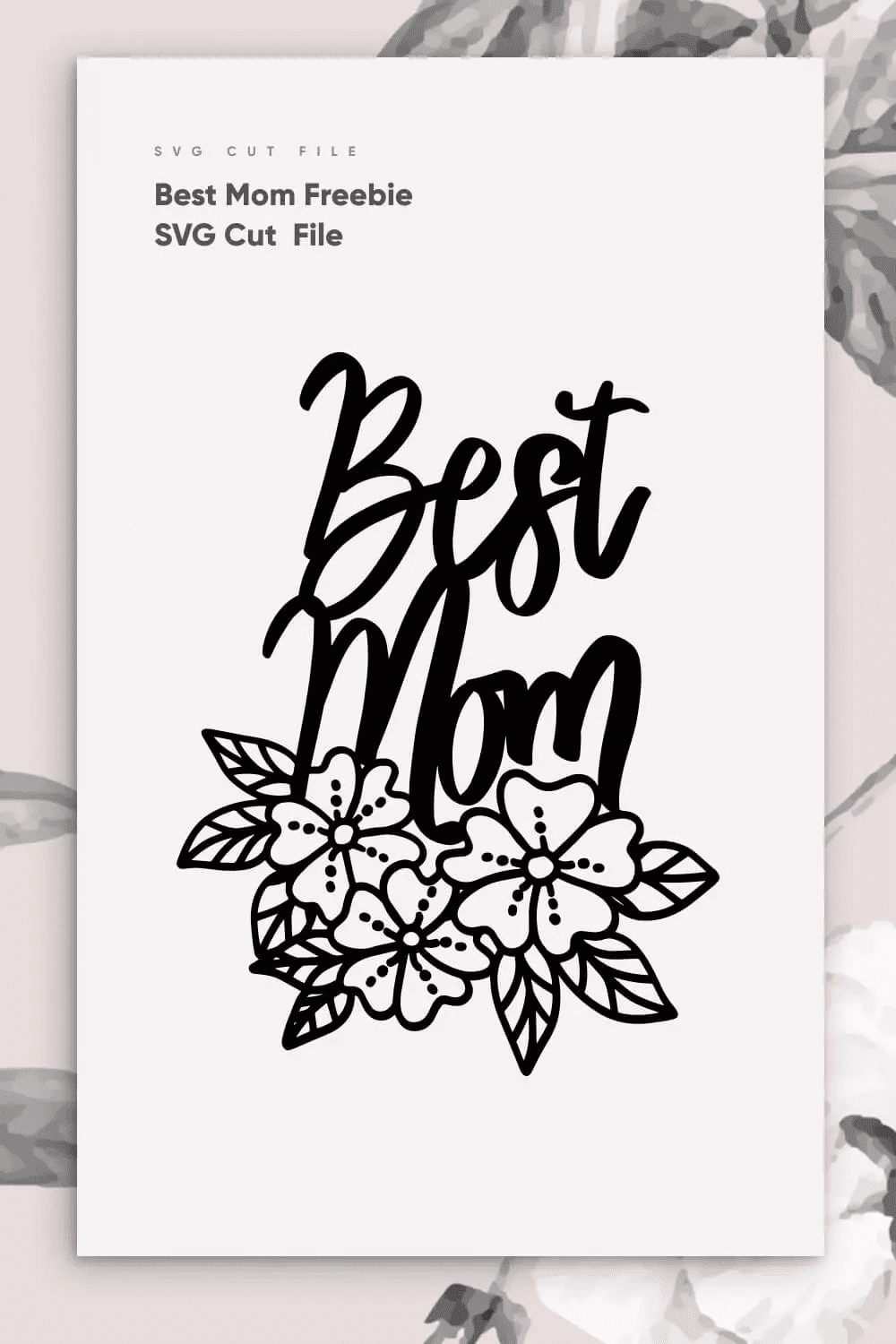 Lettering Best mom and sketch of flowers.