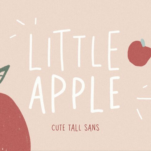 Little Apple - Cute Tall Sans cover image.