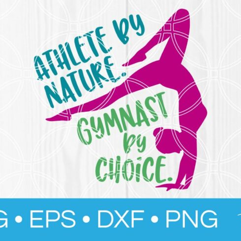 Athlete Nature Gymnast by Choice SVG cover image.
