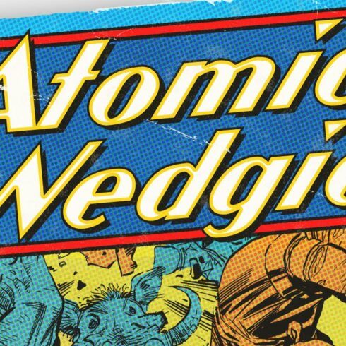 Atomic Wedgie - Art Deco comic font cover image.