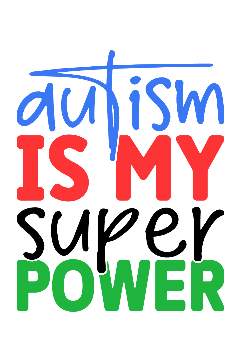 Autism Is My Super power pinterest preview image.