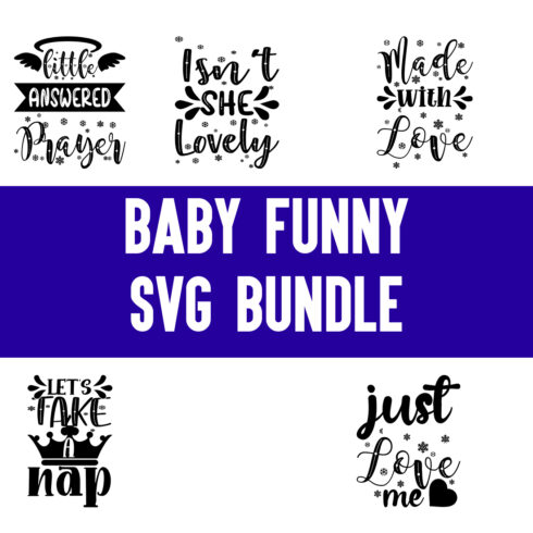 Baby Funny svg Bundle cover image.