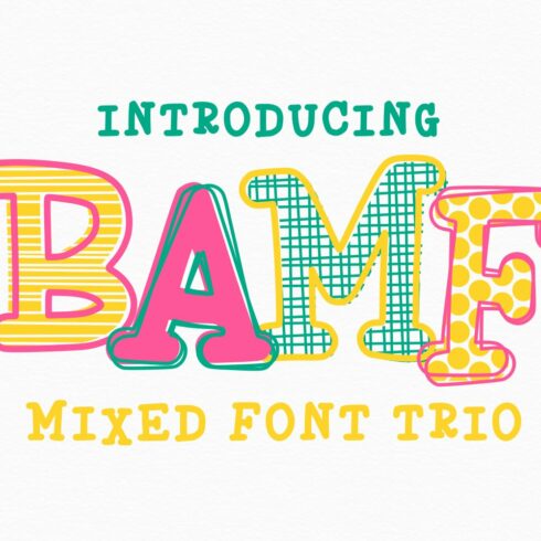 BAMF - Mixed Font Trio cover image.