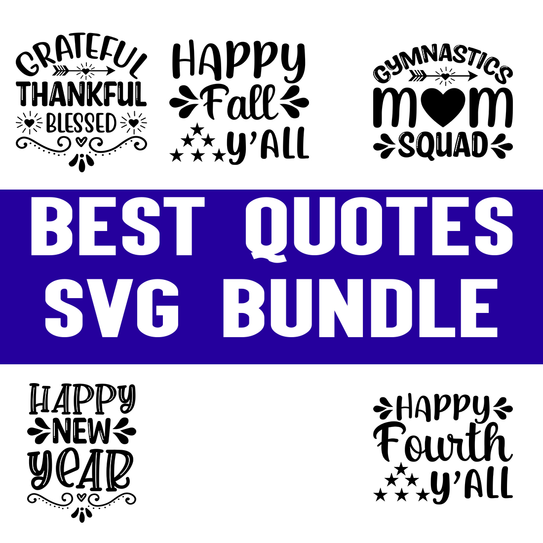 Best quotes svg Bundle preview image.