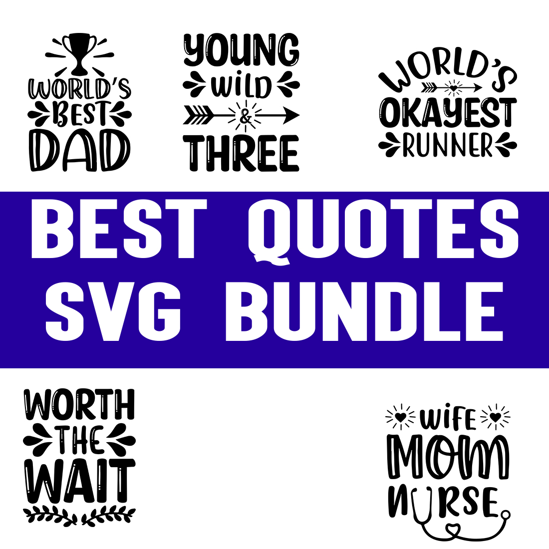 Best quotes svg Bundle cover image.