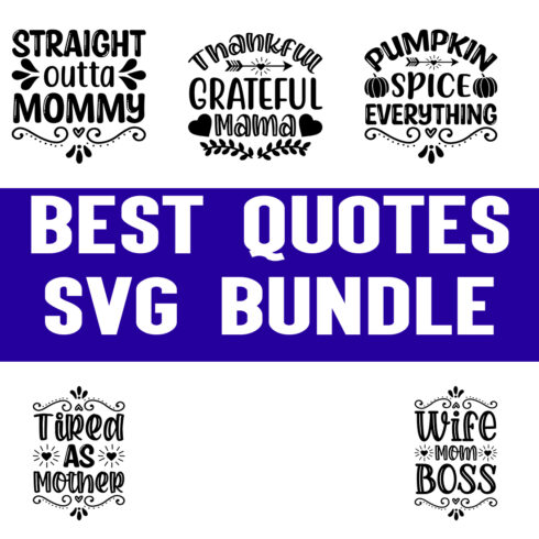 Best quotes svg Bundle cover image.